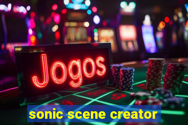 sonic scene creator